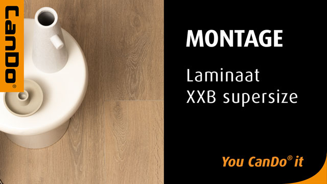 Instructievideo XXB Supersize Laminaat leggen